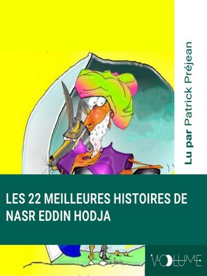 cover image of Les Vingt-Deux Meilleures Histoires de Nasr Heddin Hodja